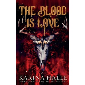 Blood is Love | Karina Halle (ISBN: 9781088048931)