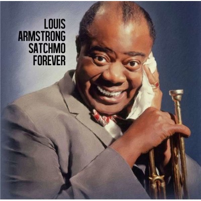 Armstrong Louis: Satchmo Forever LP