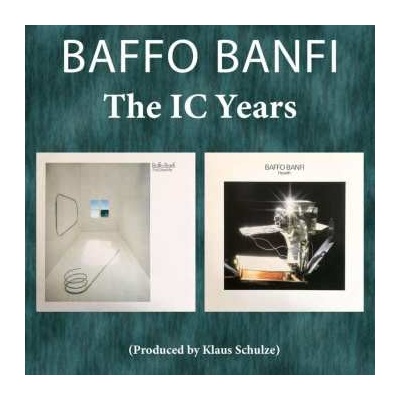 BANFI, BAFFO - IC YEARS - MA, DOLCE VITA & HEARTH 2 CD