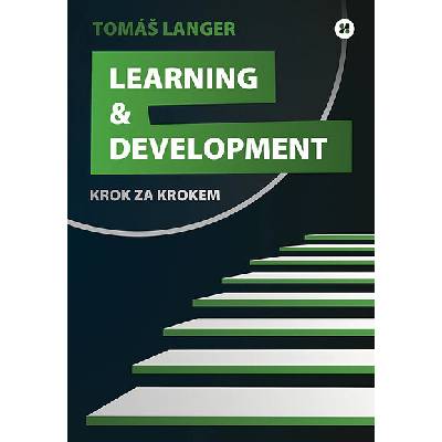 LEARNING & DEVELOPMENT KROK ZA KROKEM