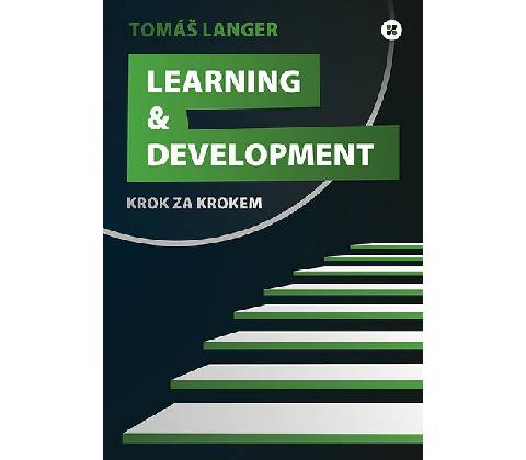 LEARNING & DEVELOPMENT KROK ZA KROKEM