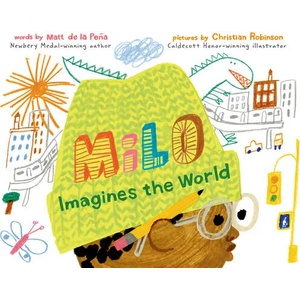 Milo Imagines the World | Christian Robinson (ISBN: 9780399549083)
