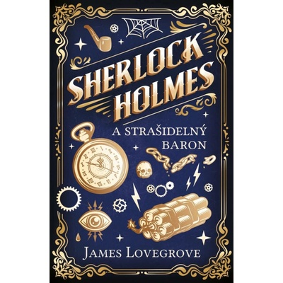 Sherlock Holmes a Strašidelný baron - Lovegrove James