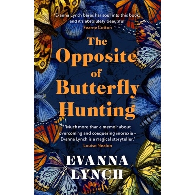 Opposite of Butterfly Hunting