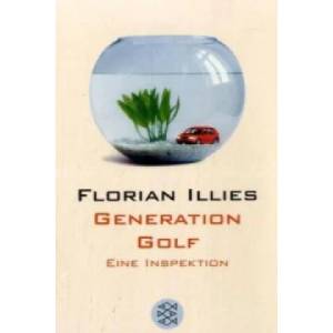 Generation Golf | Florian Illies (ISBN: 9783596150656)