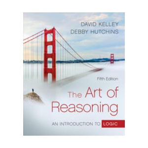 The Art of Reasoning - An Introduction to Logic | David Kelley, Debby Hutchins (ISBN: 9780393421712)