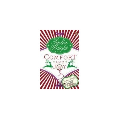 Comfort and Joy - India Knight