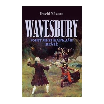 Wavesbury – Smrt mezi kapkami deště - David Návara