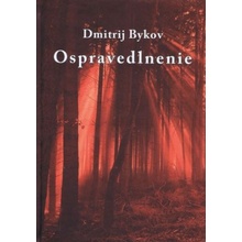 Ospravedlnenie - Dimitrij Bykov