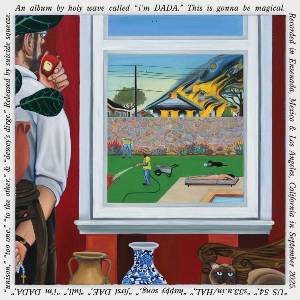 Holy Wave - I'm Dada (LP) (0803238025216)