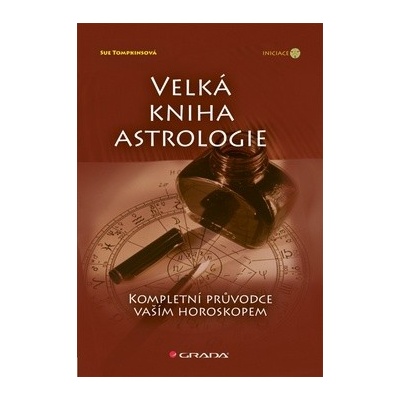 Velká kniha astrologie - Sue Tompkinsová