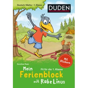 Mein Ferienblock mit Rabe Linus - Fit für die 1. Klasse | Stefan Leuchtenberg (ISBN: 9783411720743)