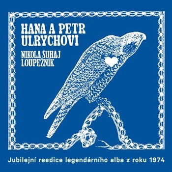 Hana a Petr Ulrychovi - Nikola Šuhaj loupežník CD