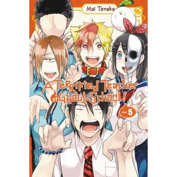 Terrified Teacher at Ghoul School, Vol. 5 | Mai Tanaka