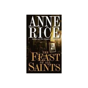 Feast of All Saints | Anne Rice (ISBN: 9780345334534)