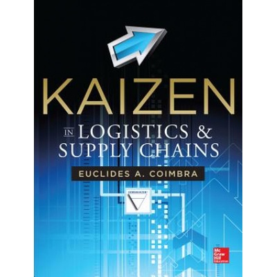 Kaizen in Logistics and Supply Chains | Barry Starke