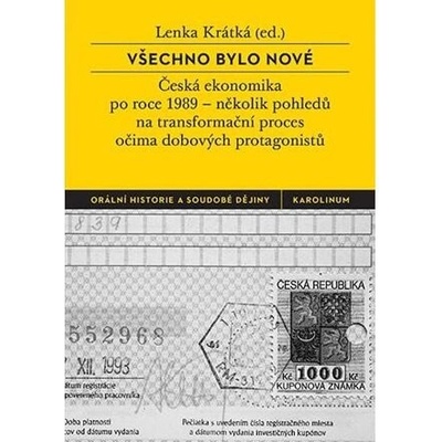 Všechno bylo nové