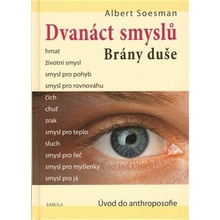 Dvanáct smyslů Brány duše