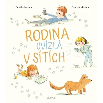 Rodina uvízlá v sítích - Amélie Javaux