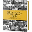 100 fotografií, které změnily svět Margherita Giacosa