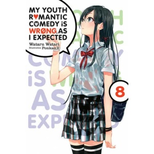 My Youth Romantic Comedy is Wrong, As I Expected @ comic, Vol. 8 (ISBN: 9781975384135)