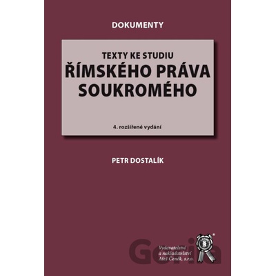 Texty ke studiu římského práva soukromého - Petr Dostalík