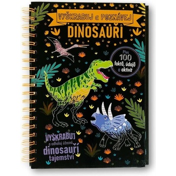 Vyškrabuj a poznávaj Dinosaury