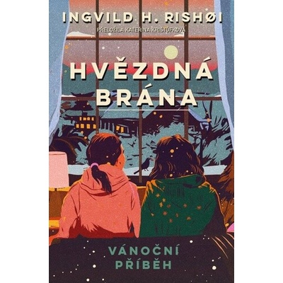 Hvězdná brána Vánoční příběh - Ingvild H. Rishøi