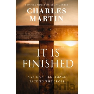 It Is Finished - Charles Martin