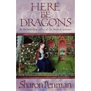 Here be Dragons Penman Sharon