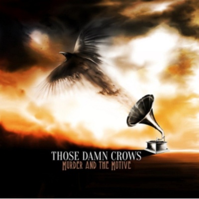 Murder and the Motive - Those Damn Crows LP