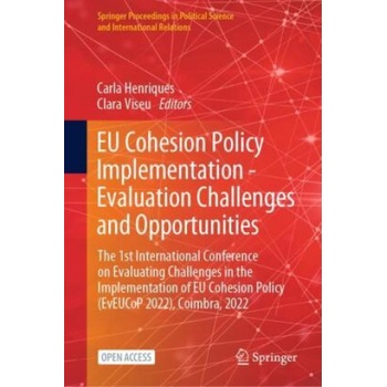 EU Cohesion Policy Implementation - Evaluation Challenges and Opportunities | Carla Henriques, Clara Viseu