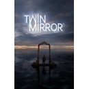 Twin Mirror