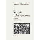 Na ceste k Armageddonu