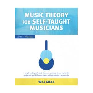 Music Theory for the Self-Taught Musician | Metz, Will (ISBN: 9781493056118)