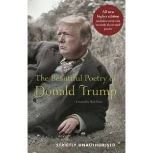 Beautiful Poetry of Donald Trump (ISBN: 9781786894724)