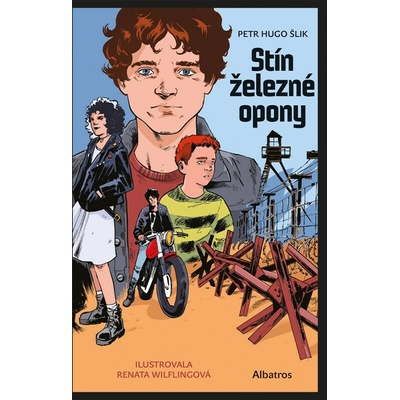 Stín železné opony - Petr Hugo Šlik, Renata Wilflingová ilustrátor