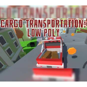 Cargo Transportation: Low Poly