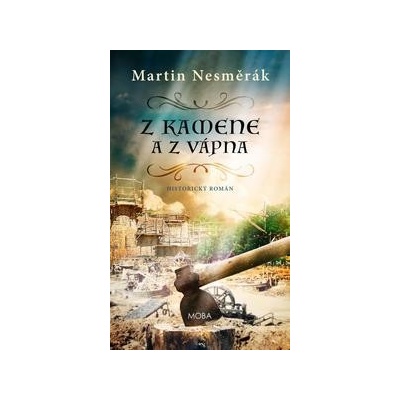 Z kamene a vápna - Martin Nesměrák
