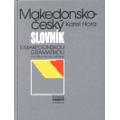 Makedonsko-český slovník - Karel Hora