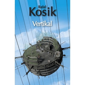 Vertikal - Rafał Kosik