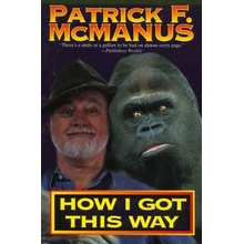 How I Got This Way McManus Patrick F.Paperback