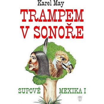 Trampem v Sonoře