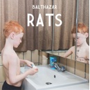 BALTHAZAR - RATS (1CDG)