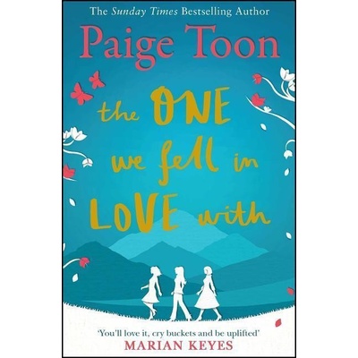 The One We Fell in Love With - Paige Toon