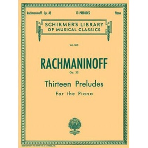 13 Preludes, Op. 32: Piano Solo | Rachmaninoff Sergei, Sergei Rachmaninoff (ISBN: 9780634018923)