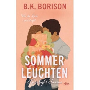 Lovelight Farms - Sommerleuchten | B. K. Borison, Michelle Stöger, Michaela Link (2024)