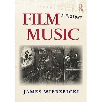 Image 1 of Film Music: A History | James Wierzbicki