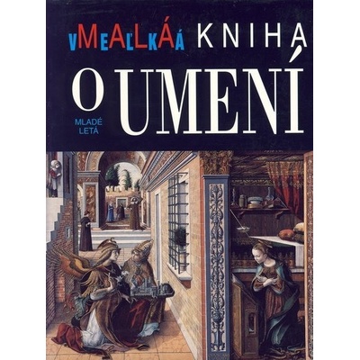 Malá veľká kniha o umení -