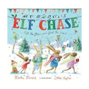 We're Going on an Elf Chase | Martha Mumford (ISBN: 9781526606303)